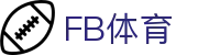 FB体育 - 官网首页 - 一站式体育赛事覆盖